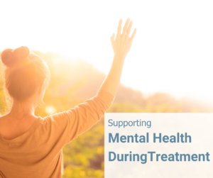 Supporting Mental Health During Cancer Treatment: Practical Tips and Strategies