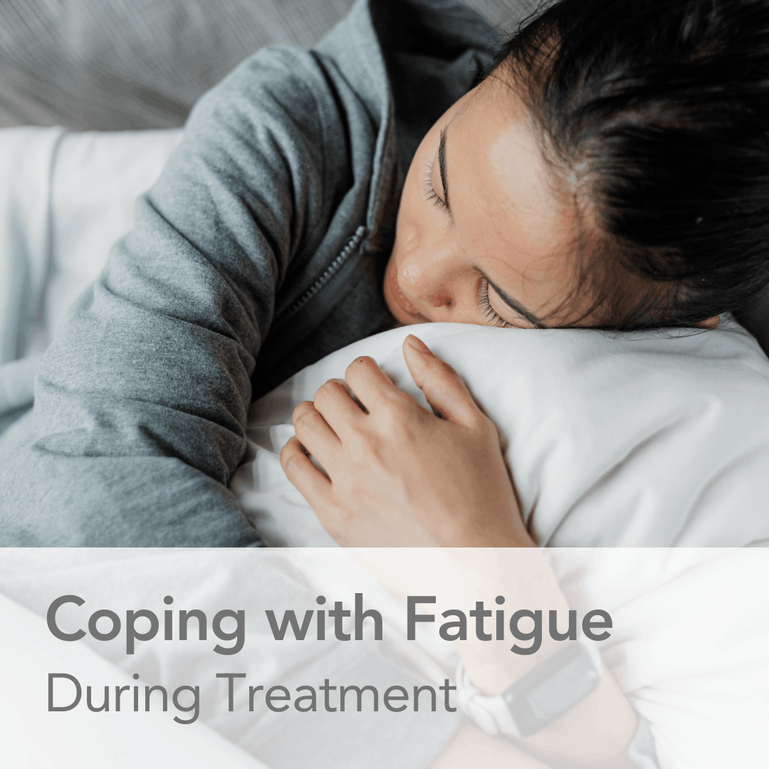 Coping With Fatigue During Cancer Treatment